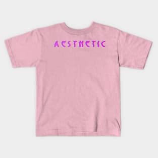 a e s t h e t i c s Kids T-Shirt